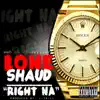 Lone Shaud - Right Na - Single